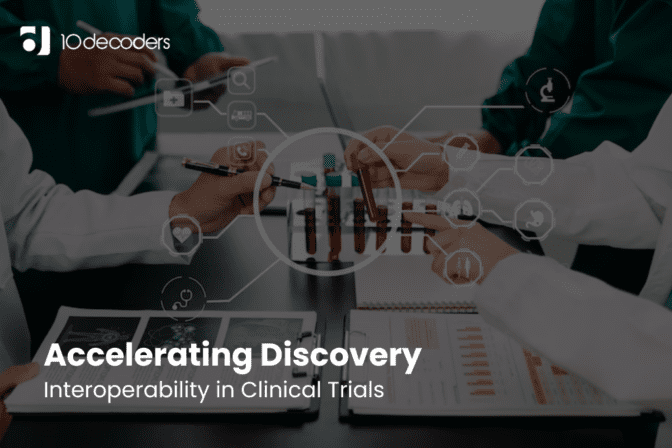 Accelerating Discovery: Interoperability in Clinical Trials