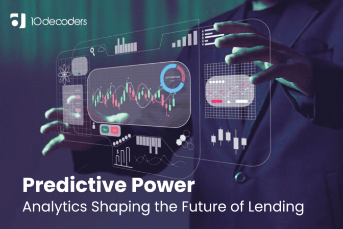 Predictive Power: Analytics Shaping the Future of Lending