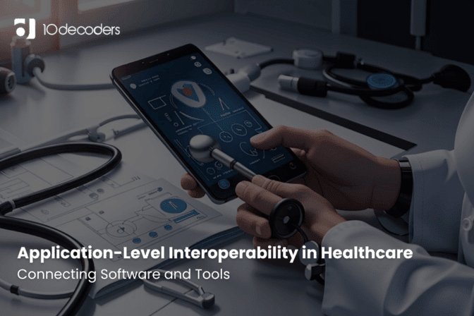 Application-Level Interoperability in Healthcare: Connecting Software and Tools