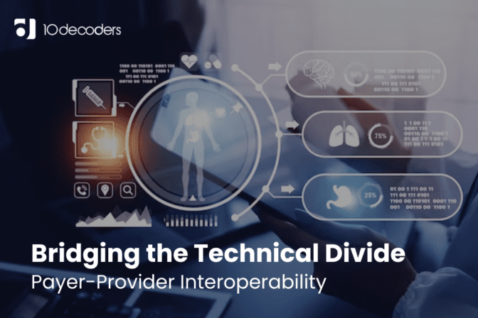 Bridging the Technical Divide: Payer-Provider Interoperability