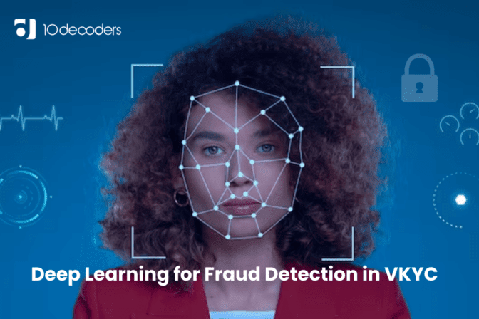 Deep Learning for Fraud Detection in VKYC