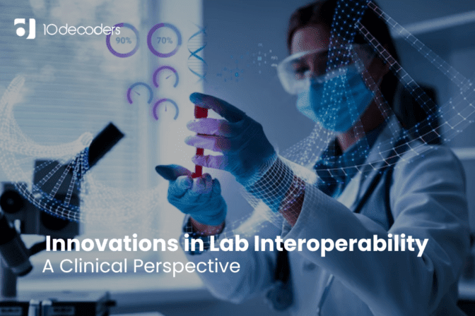 Innovations in Lab Interoperability: A Clinical Perspective