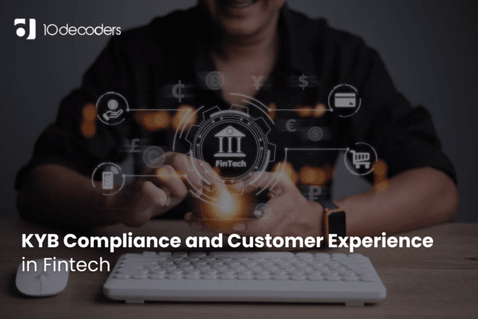 KYB Compliance and Customer Experience in Fintechs