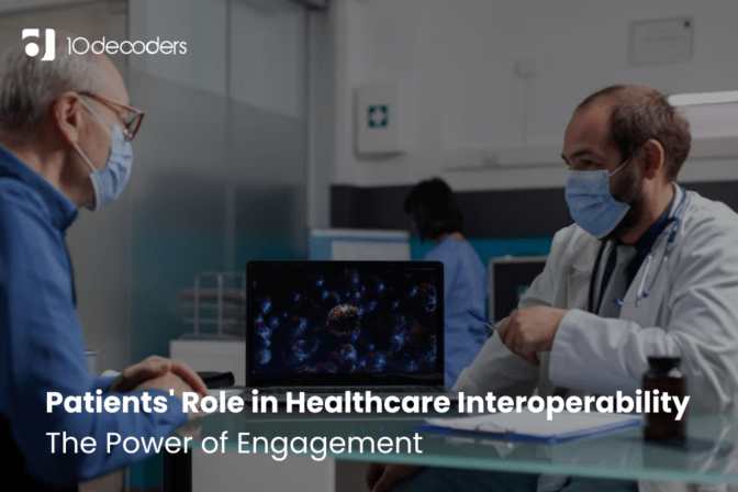 Patients’ Role in Healthcare Interoperability: The Power of Engagement