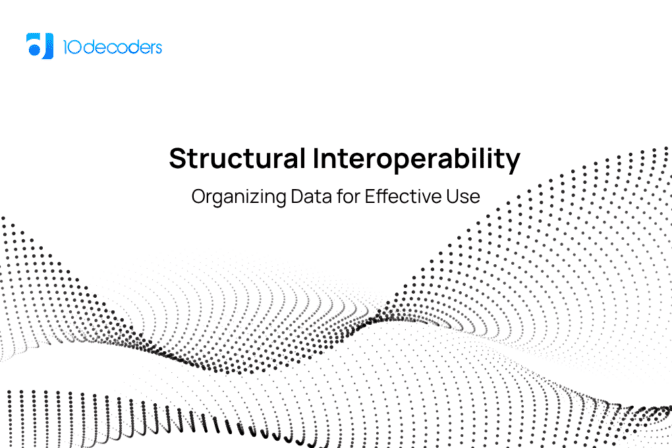 Structural Interoperability: Organizing Data for Effective Use