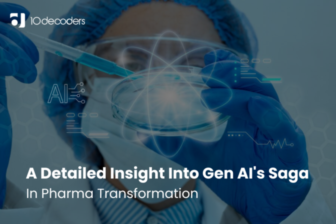 A Detailed Insight Into Gen AI’s Saga in Pharma Transformation