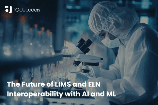 The Future of LIMS and ELN Interoperability with AI and ML