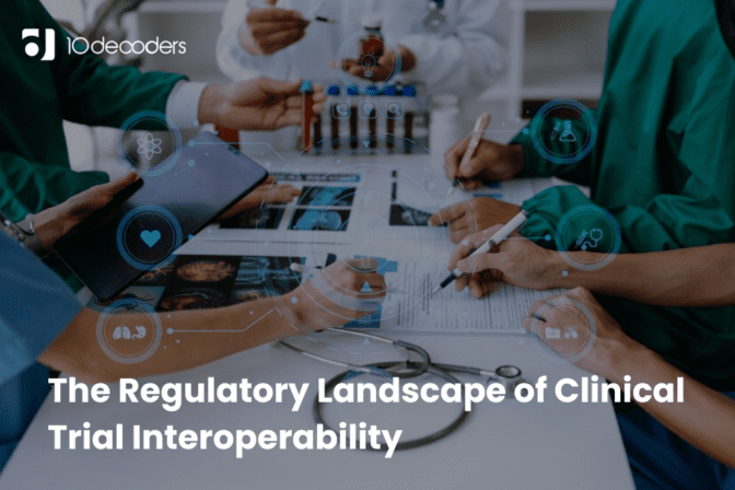 The Regulatory Landscape of Clinical Trial Interoperability